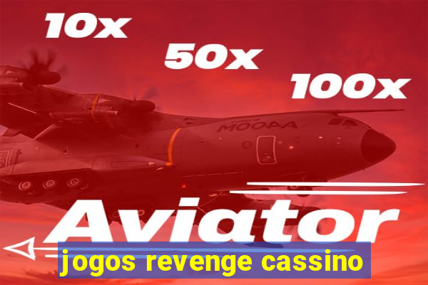 jogos revenge cassino